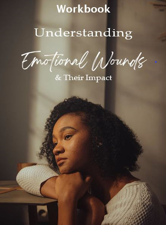 Workbook for Healing Emotional Wounds (Ebook)