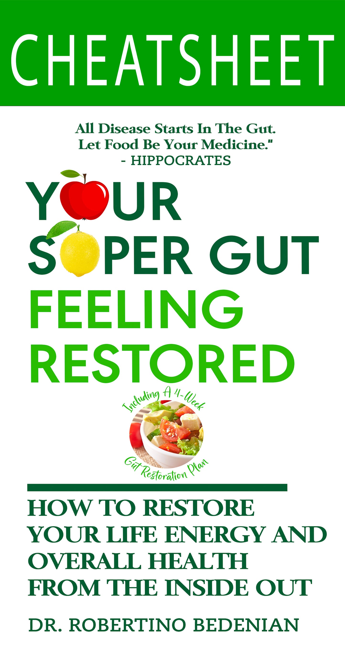 Cheat Sheet for Your Super Gut Feeling Restored (Ebook)