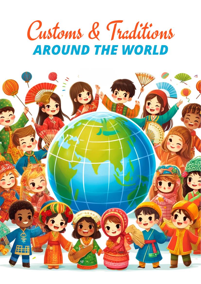 Customs and Traditions Around the World (Ebook)