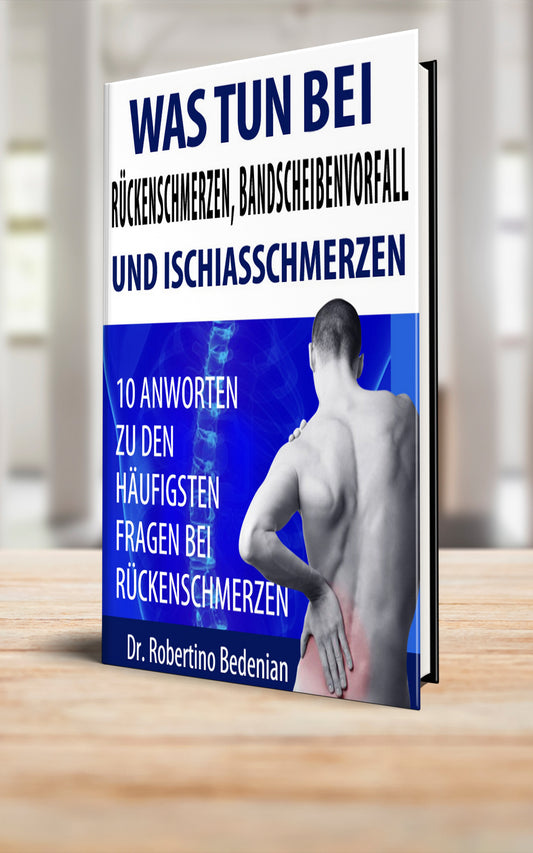 Was Tun Bei Rueckenschmerzen, Bandscheibenvorfall und Ischiasschmerzen: 10 Antworten Zu Den Haeufigsten Fragen Bei Rueckenschmerzen (Taschenbuch)