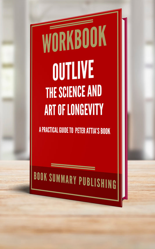 Workbook for "Outlive: The Art and Science of Longevity" (Paperback)