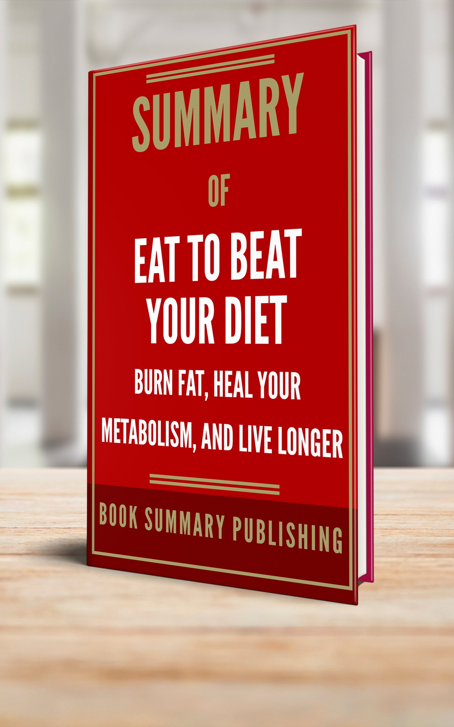 Summary of "Eat to Beat Your Diet: Burn Fat, Heal Your Metabolism, and Live Longer" (Paperback)